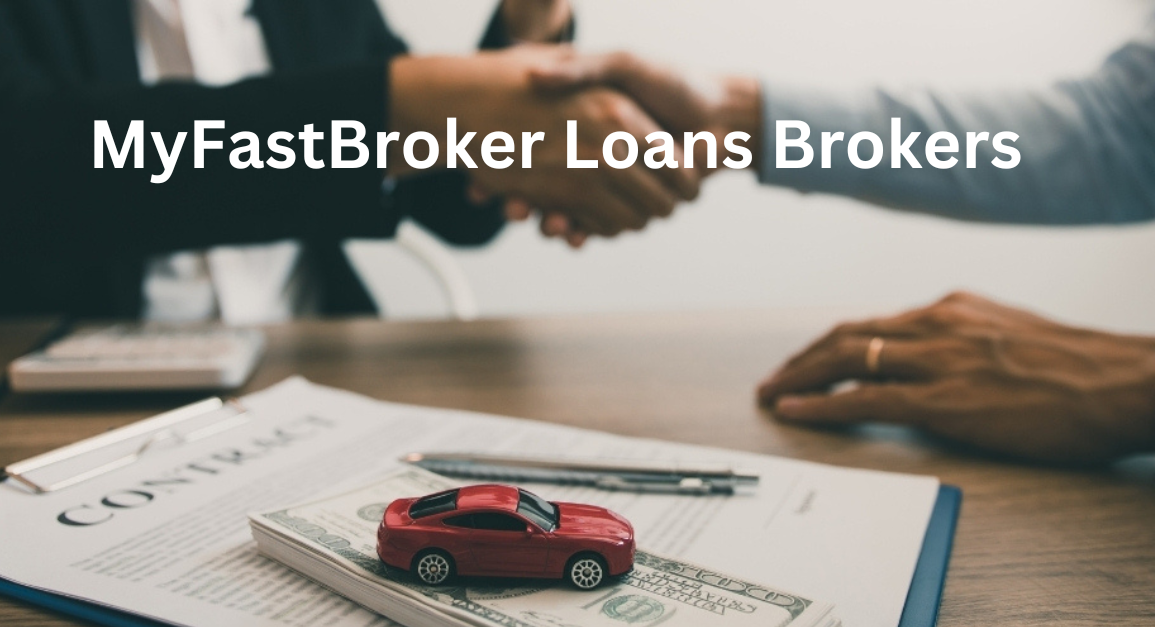 MyFastBroker Loans Brokers