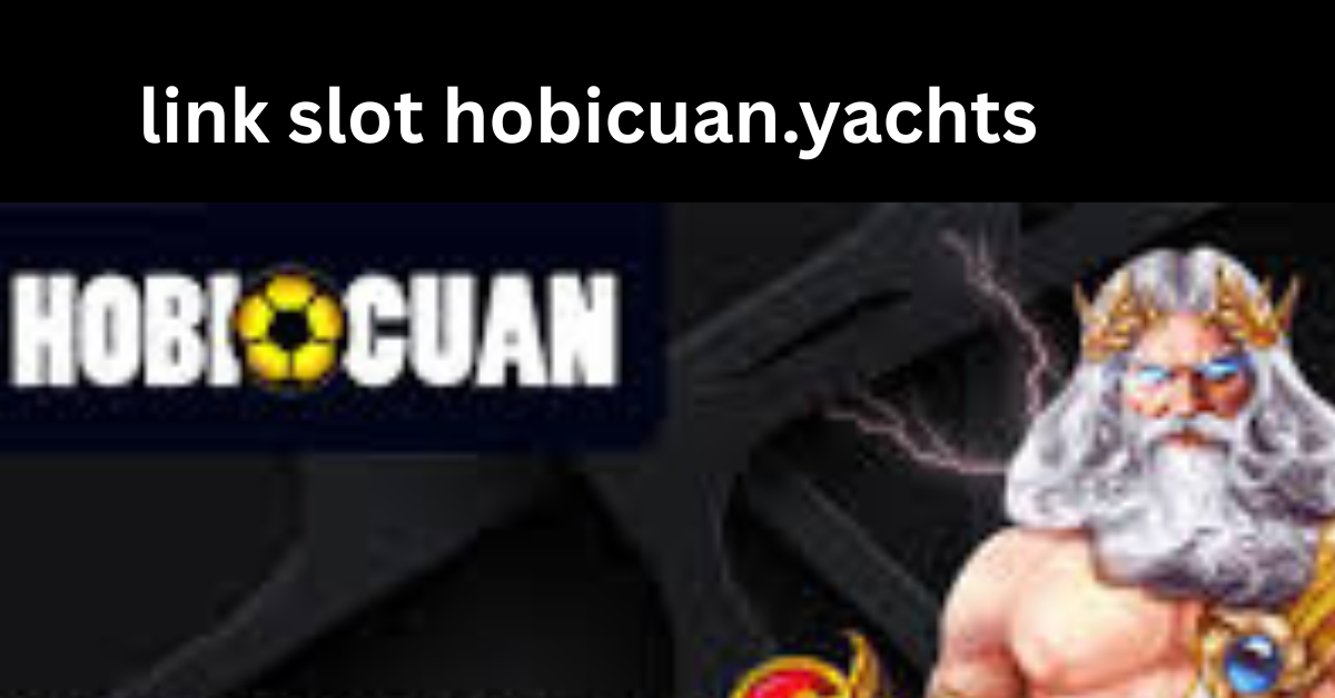 link slot hobicuan.yachts